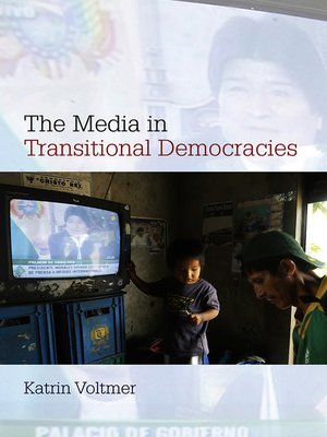 cover image of The Media in Transitional Democracies